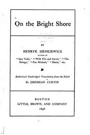 On the Bright Shore de Henryk Sienkiewicz