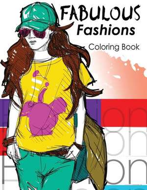 Fabulous Fashions Coloring Book de Risami Heida