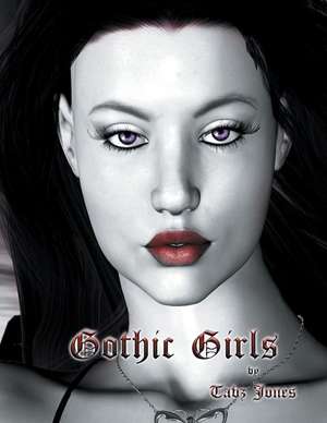 Gothic Girls de Tabz Jones