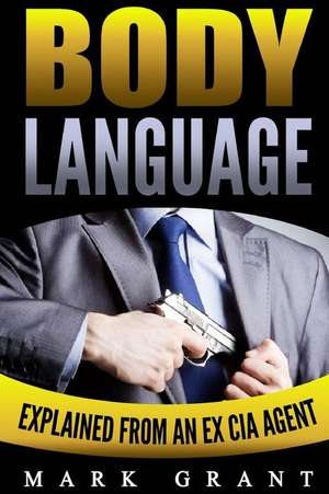 Body Language de Mark Grant