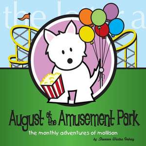 August at the Amusement Park de Shannon Westra Imbery