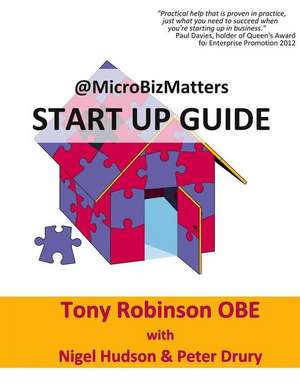 @Microbizmatters Start Up Guide de Tony Robinson Obe