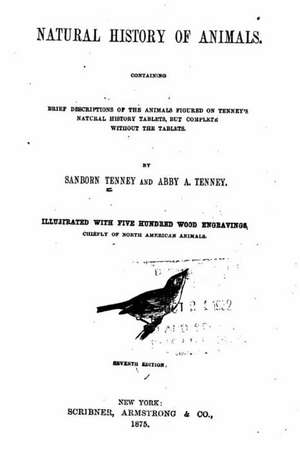 Natural History of Animals de Sanborn Tenney