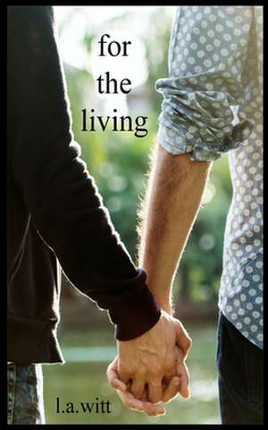 For the Living de L. a. Witt