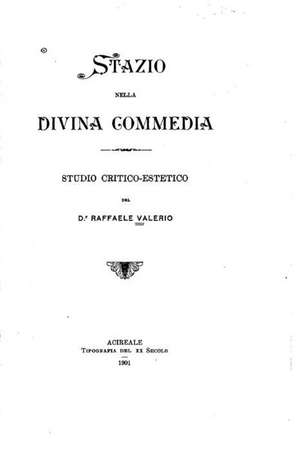 Stazio Nella Divina Commedia de Raffaele Valerio