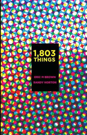 1,803 Things de Randy Horton