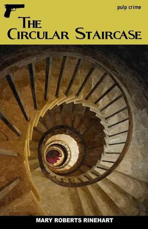 The Circular Staircase de Mary Roberts Rinehart