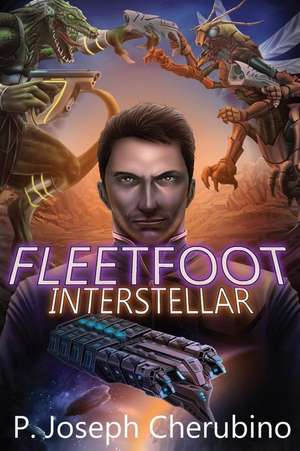 Fleetfoot Interstellar de P. Joseph Cherubino