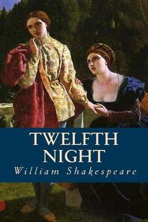 Twelfth Night de William Shakespeare