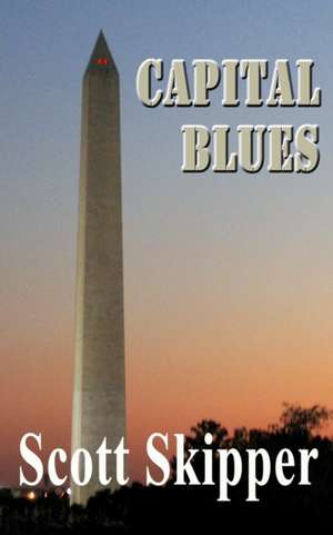 Capital Blues de Scott Skipper