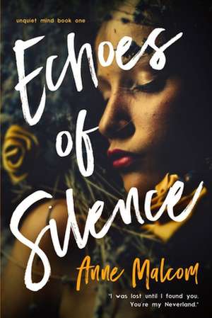 Echoes of Silence de Anne Malcom