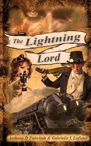 The Lightning Lord de Anthony D. Faircloth