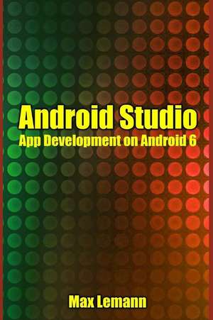 Android Studio de Max Lemann