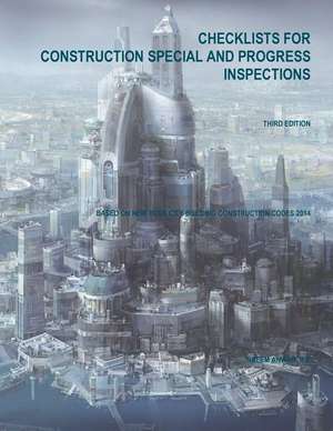 Checklists for Construction Special and Progress Inspections de Naeem Anwar