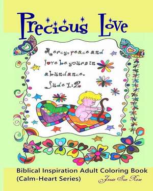 Precious Love de Jessie Sue Rose