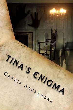 Tina's Enigma de Candis Alexander