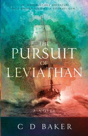 The Pursuit of Leviathan de C. D. Baker