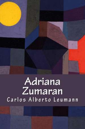 Adriana Zumaran de Carlos Alberto Leumann