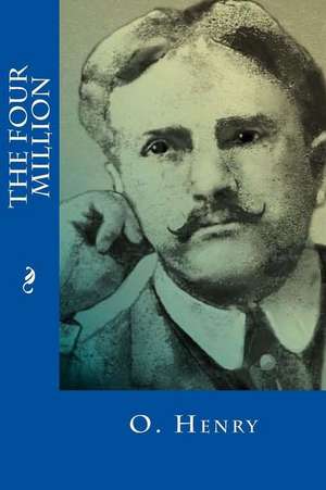 The Four Million de O. Henry