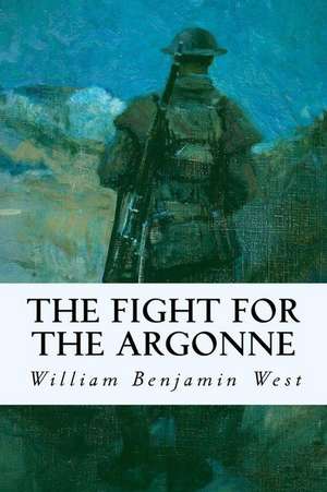 The Fight for the Argonne de William Benjamin West