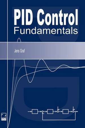 Pid Control Fundamentals de Jens Graf