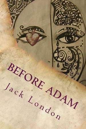 Before Adam de Jack London