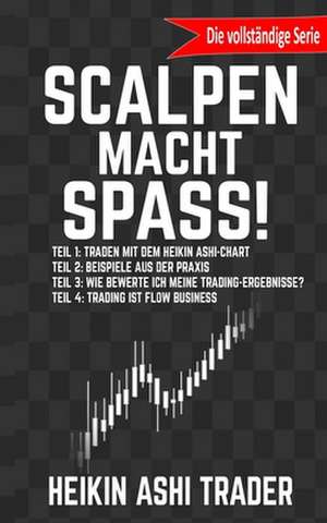 Scalpen! 1-4 de Heikin Ashi Trader