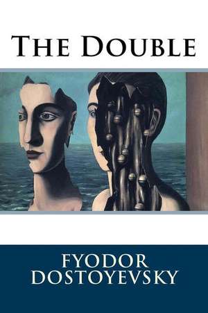 The Double de Fyodor Dostoyevsky