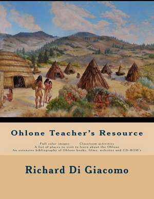 Ohlone Teacher's Resource de Richard Di Giacomo