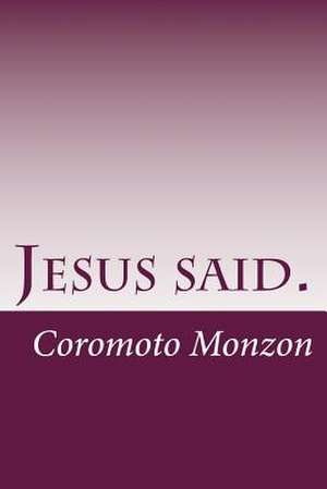 Jesus Said. de Monzon G., Mrs Coromoto Faviola