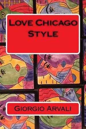 Love Chicago Style de MR Ahmed Riahi-Belkaoui