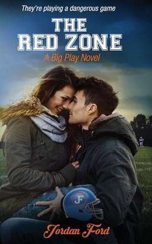 The Red Zone de Jordan Ford
