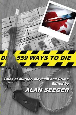 559 Ways to Die de Adam Bennett