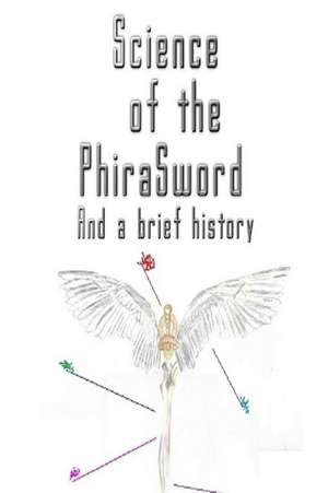 Science of the Phirasword de Benjamin N. Thurber