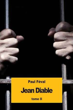 Jean Diable de Paul Feval