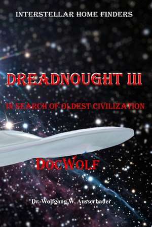 Dreadnought III de Dr Wolfgang W. Ausserbauer