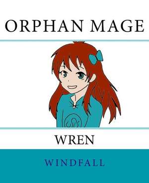 Orphan Mage de Windfall