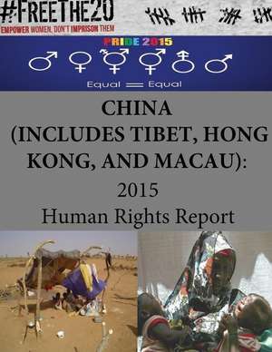 China (Includes Tibet, Hong Kong, and Macau) de United States Department of State