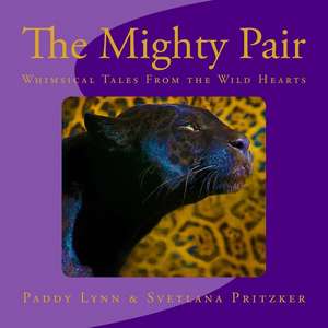 The Mighty Pair de Svetlana Pritzker