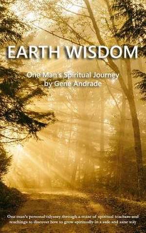 Earth Wisdom de Gene Andrade