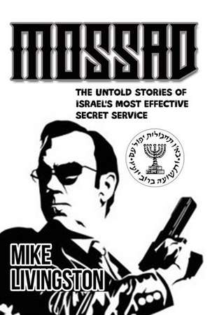 Mossad de Mike Livingston