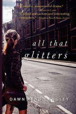 All That Glitters de Dawn Reno Langley