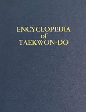 Volume 16 (Encyclopedia of Taekwon-Do) de MR Nick Campbell