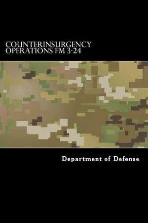 Counterinsurgency Operations FM 3-24 de Department of Defense