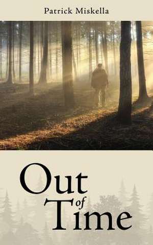 Out of Time de Patrick Miskella