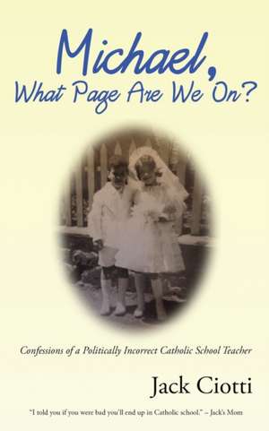 Michael, What Page Are We On? de Jack Ciotti