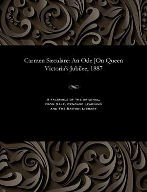 Carmen Saeculare de Tennyson, Alfred