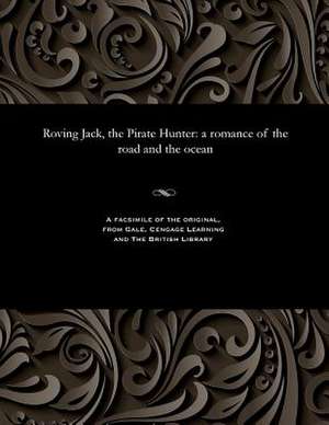 Roving Jack, the Pirate Hunter de Various