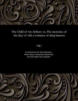 The Child of Two Fathers de Various