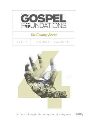 GOSPEL FOUNDATIONS VOLUME 4 BIBLE STUDY